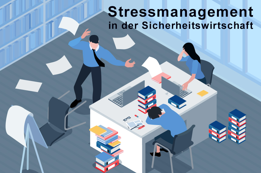 Stressmanagement in der Sicherheitswirtschaft